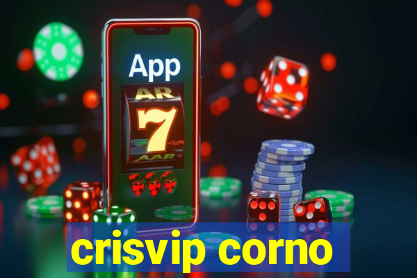 crisvip corno